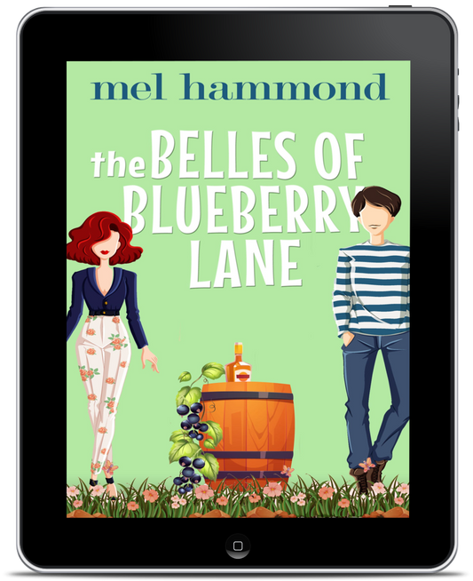 The Belles of Blueberry Lane (EBOOK) PRE-ORDER AVAILABLE 15 JULY
